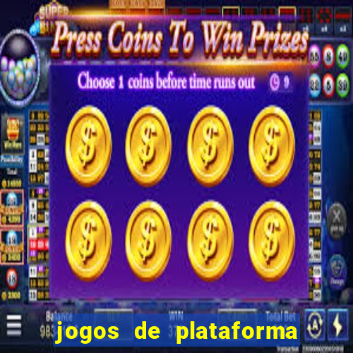 jogos de plataforma para ganhar dinheiro